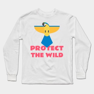 Protect The Wild Save The Forest Save The Planet Macaw Parrot Long Sleeve T-Shirt